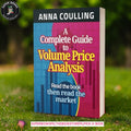 A Complete Guide To Volume Price Analysis by Anna Coulling