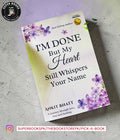 I'm Done , But my heart still whisper your name by Ankit Bhatt