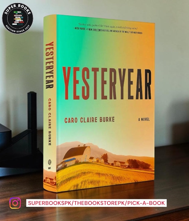 Yesteryear by Caro Claire Burke