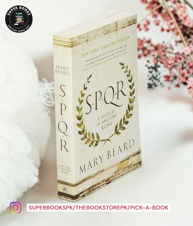 SPQR: A History of Ancient Rome by Mary Beard