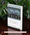 Trust: The Social Virtue and the Creation of Prosperity by Francis Fukuyama