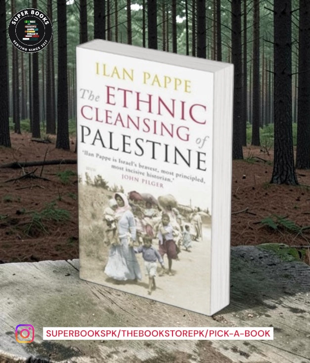 The Ethnic Cleansing of Palestine by Ilan Pappé
