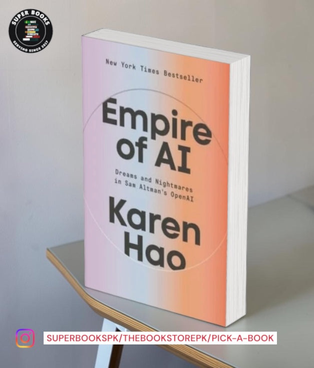 Empire of AI: Dreams and Nightmares in Sam Altman's OpenAI by Karen Hao