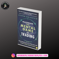 Mastering the Mental Game of Trading by Steven Goldstein