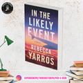 In the Likely Event by Rebecca Yarros