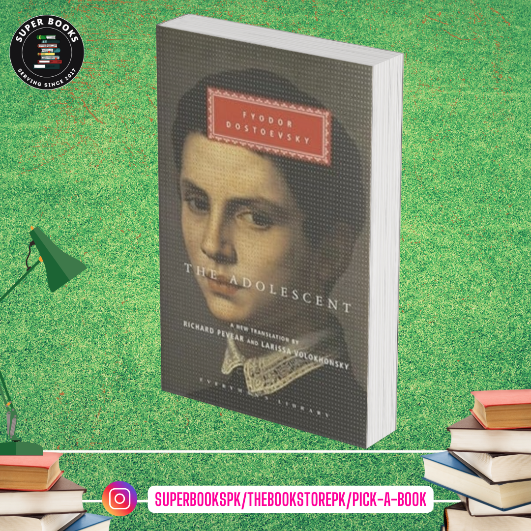 The Adolescent by Fyodor Dostoevsky