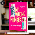 Mr. Wrong Number BY Lynn Painter