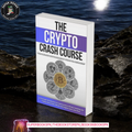 The Crypto Crash Course by Frank Richmond