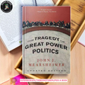 The Tragedy of Great Power Politics by John J. Mearsheimer