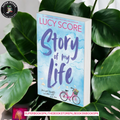Story of My Life by Lucy Score