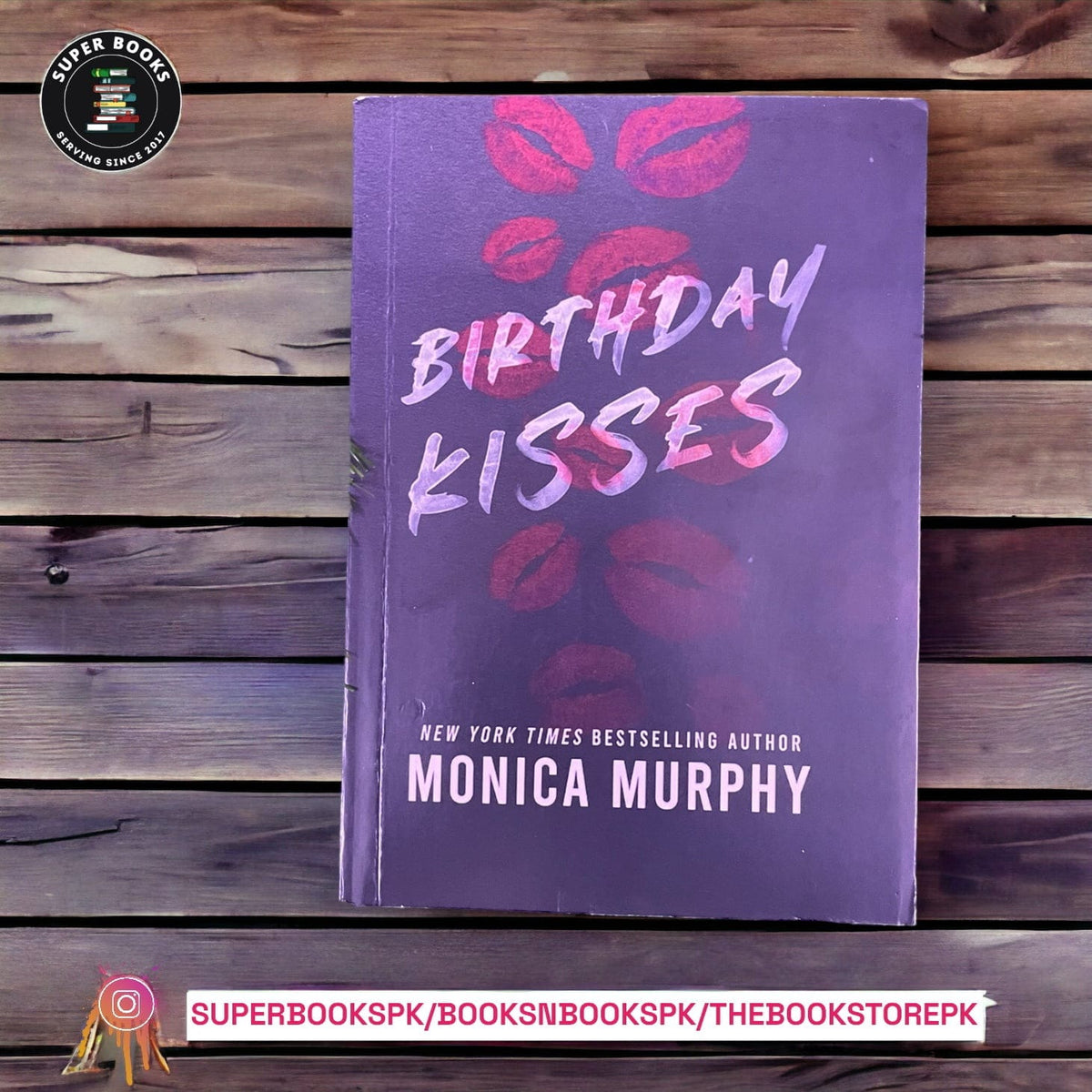 Birthday Kisses BY Monica Murphy