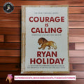 COURAGE IS CALLING BY RYAN HOLIDAY