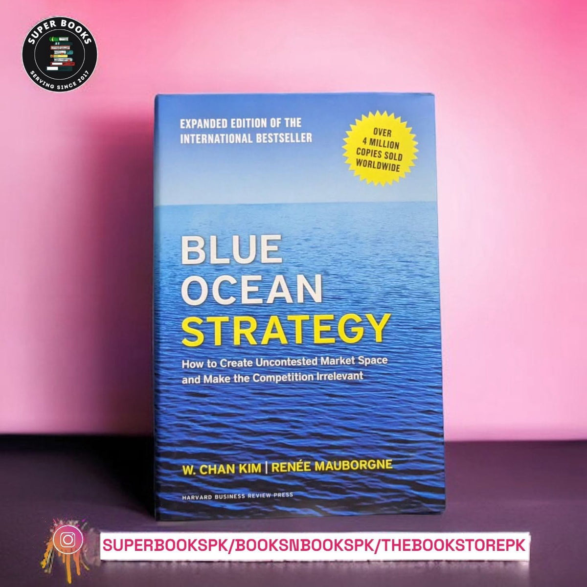 Blue Ocean Strategy By W. Chan Kim, Renée Mauborgne