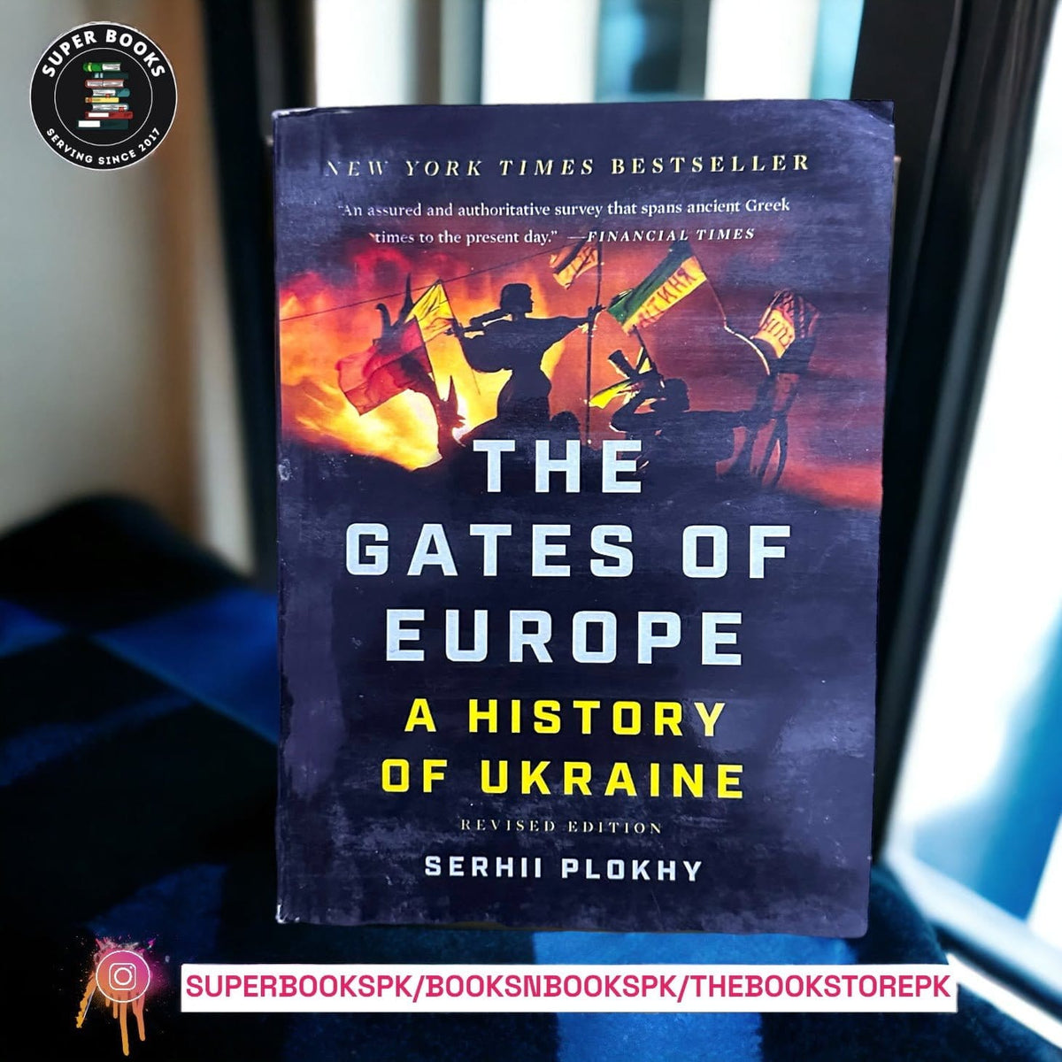 The Gates of Europe: A History of Ukraine BY Serhii Plokhy