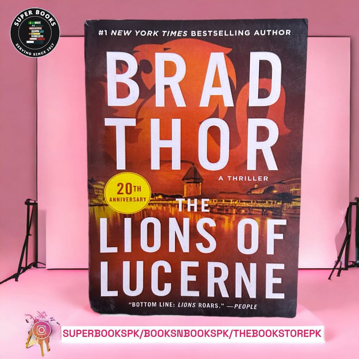 The Lions of Lucerne by Brad Thor