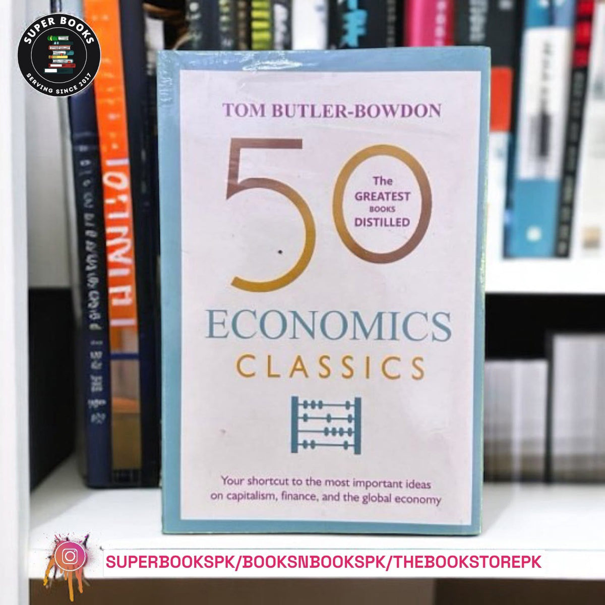 50 Economics Classics BY Tom Butler-Bowdon