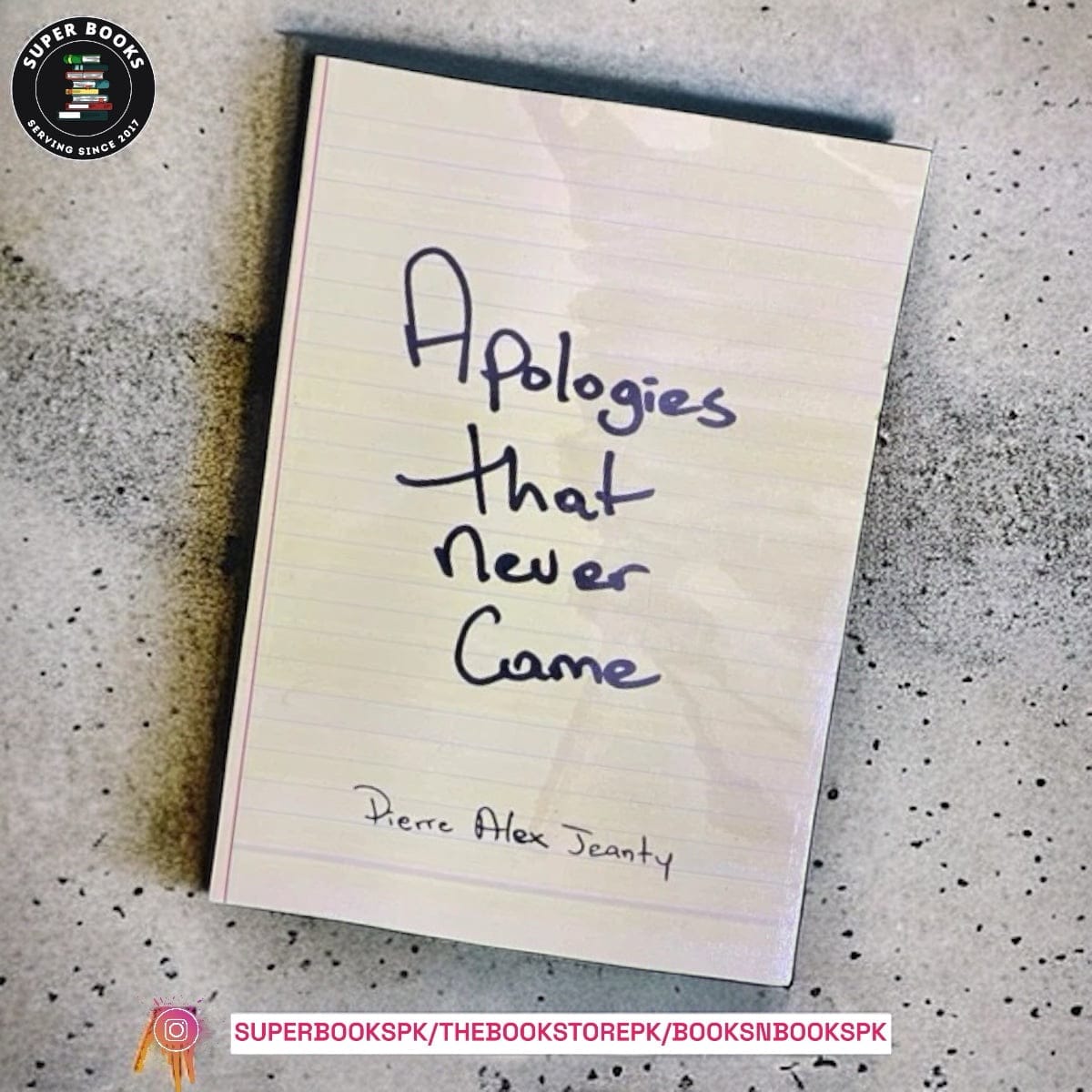 Apologies that Never Came by Pierre Alex Jeanty