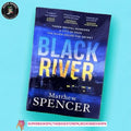 Black River BY Matthew Spencer