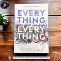 Everything, Everything BY Nicola Yoon
